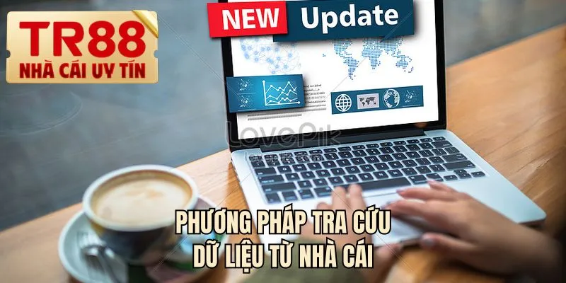 Phương pháp tra cứu dữ liệu từ nhà cái
